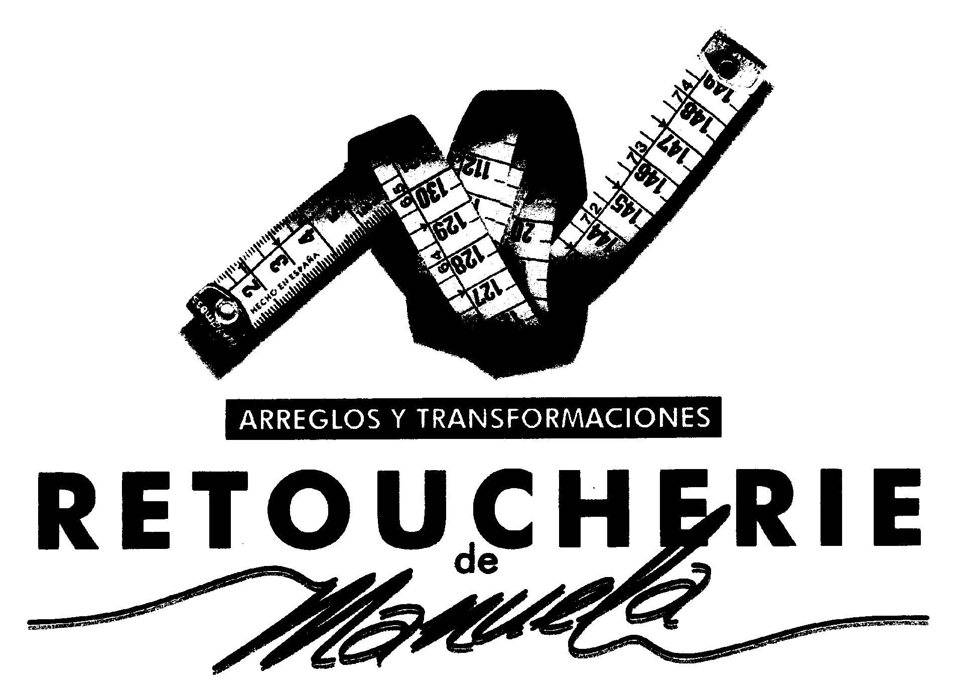 Trademark Logo ARREGLOS Y TRANSFORMACIONES RETOUCHERIE DE MANUELA