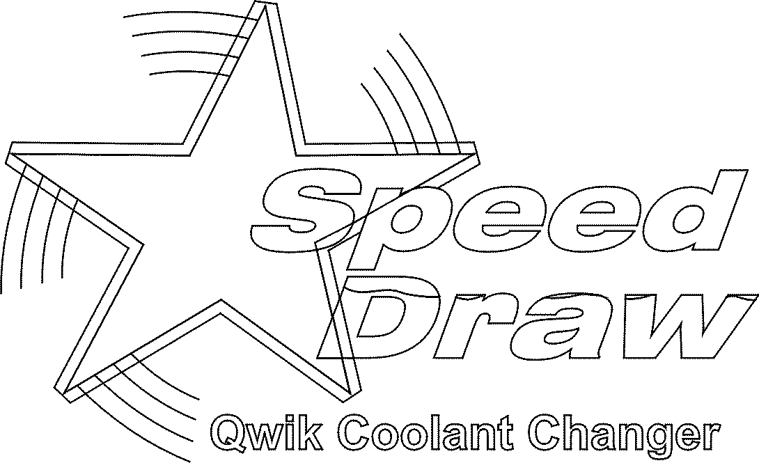  SPEED DRAW QWIK COOLANT CHANGER