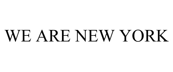 WE ARE NEW YORK
