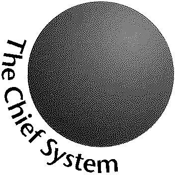 THE CHIEF SYSTEM