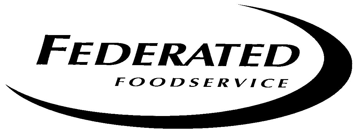 FEDERATED FOODSERVICE