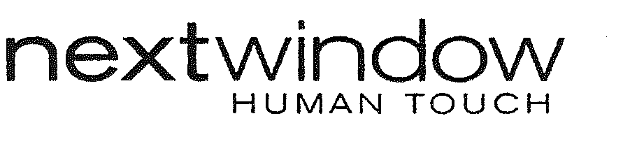 Trademark Logo NEXTWINDOW HUMAN TOUCH