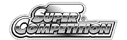  SUPER COMPETITION