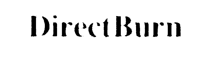 Trademark Logo DIRECTBURN