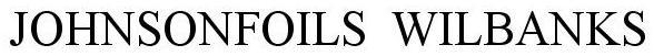 Trademark Logo JOHNSONFOILS WILBANKS
