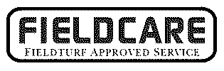  FIELDCARE FIELDTURF APPROVED SERVICE