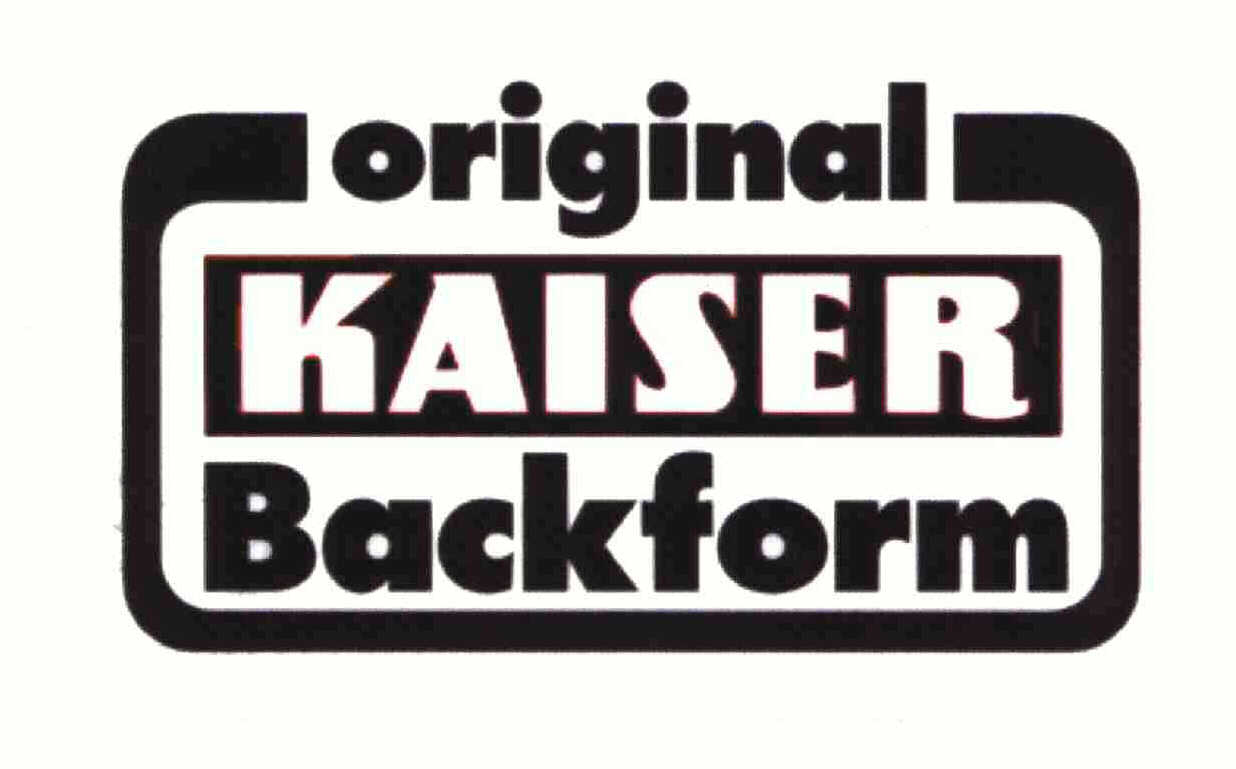 Trademark Logo ORIGINAL KAISER BACKFORM