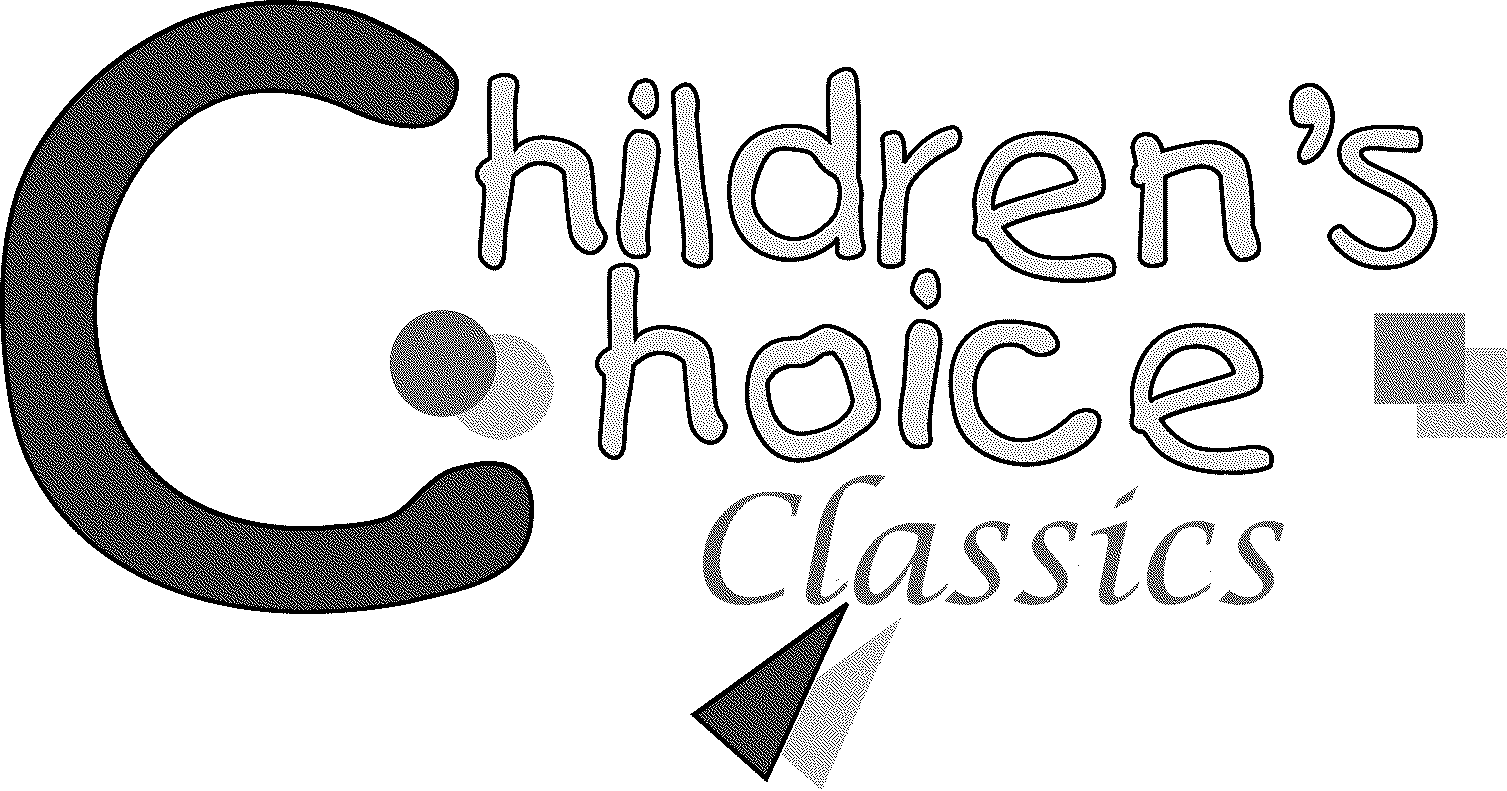 Trademark Logo CHILDREN'S CHOICE CLASSICS