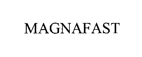  MAGNAFAST