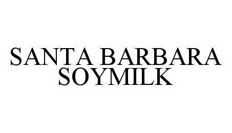  SANTA BARBARA SOYMILK