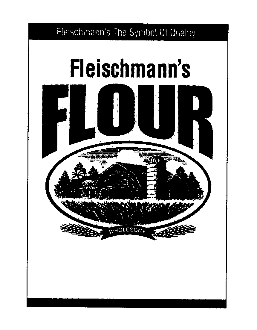 Trademark Logo FLEISCHMANN'S FLOUR FLEISCHMANN'S THE SYMBOL OF QUALITY WHOLESOME