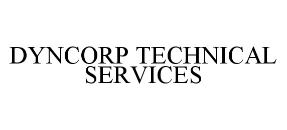  DYNCORP TECHNICAL SERVICES