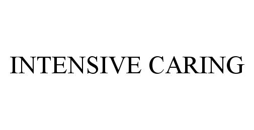  INTENSIVE CARING