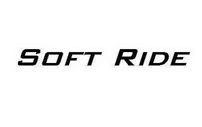 SOFT RIDE