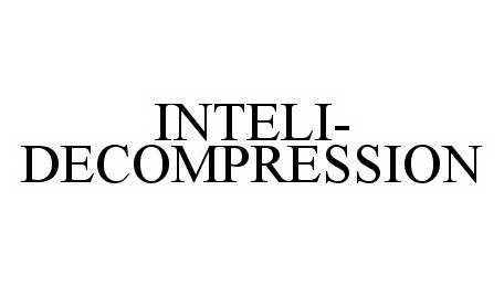  INTELI-DECOMPRESSION