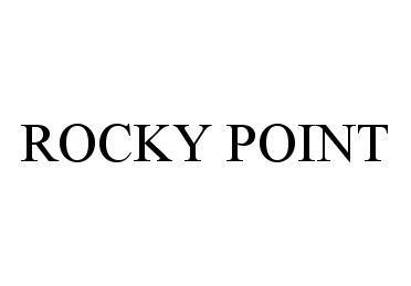 Trademark Logo ROCKY POINT