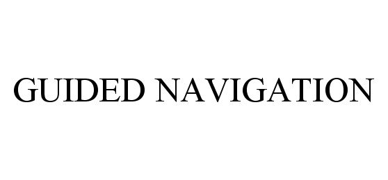  GUIDED NAVIGATION