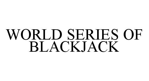  WORLD SERIES OF BLACKJACK
