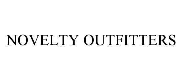 Trademark Logo NOVELTY OUTFITTERS