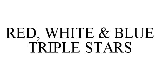 Trademark Logo RED, WHITE & BLUE TRIPLE STARS