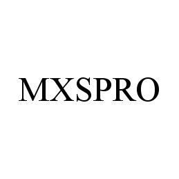 Trademark Logo MXSPRO