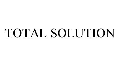 TOTAL SOLUTION