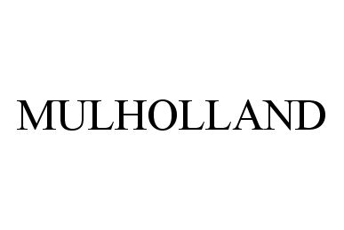 Trademark Logo MULHOLLAND