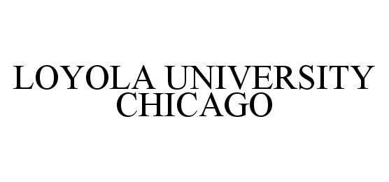  LOYOLA UNIVERSITY CHICAGO