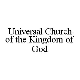 Trademark Logo UNIVERSAL CHURCH OF THE KINGDOM OF GOD