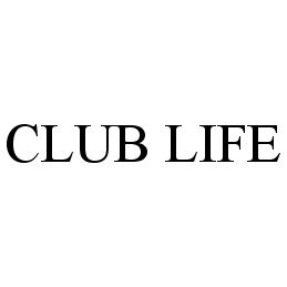  CLUB LIFE