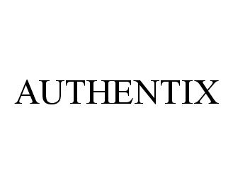 Trademark Logo AUTHENTIX