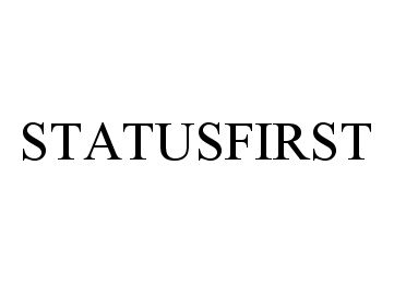 Trademark Logo STATUSFIRST