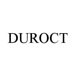 Trademark Logo DUROCT