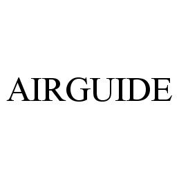 Trademark Logo AIRGUIDE