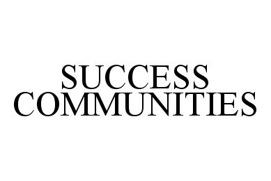  SUCCESS COMMUNITIES