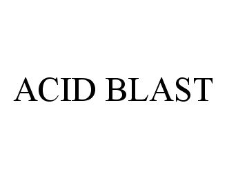  ACID BLAST