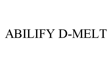 Trademark Logo ABILIFY D-MELT