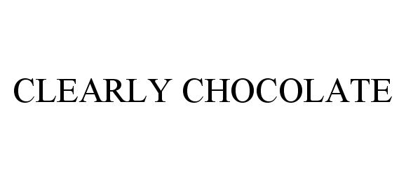 CLEARLY CHOCOLATE