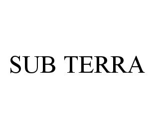  SUB TERRA