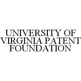 Trademark Logo UNIVERSITY OF VIRGINIA PATENT FOUNDATION
