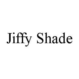  JIFFY SHADE