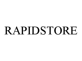 Trademark Logo RAPIDSTORE