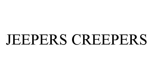 Trademark Logo JEEPERS CREEPERS