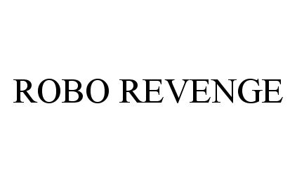  ROBO REVENGE