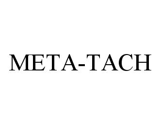 Trademark Logo META-TACH