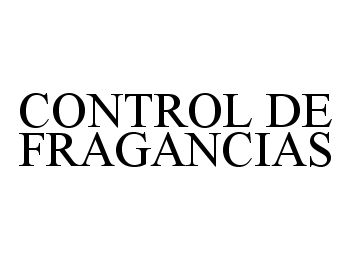  CONTROL DE FRAGANCIAS