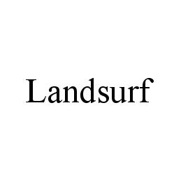 Trademark Logo LANDSURF