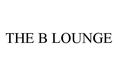 Trademark Logo THE B LOUNGE