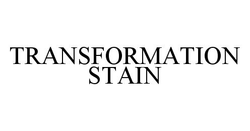  TRANSFORMATION STAIN