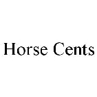 Trademark Logo HORSE CENTS
